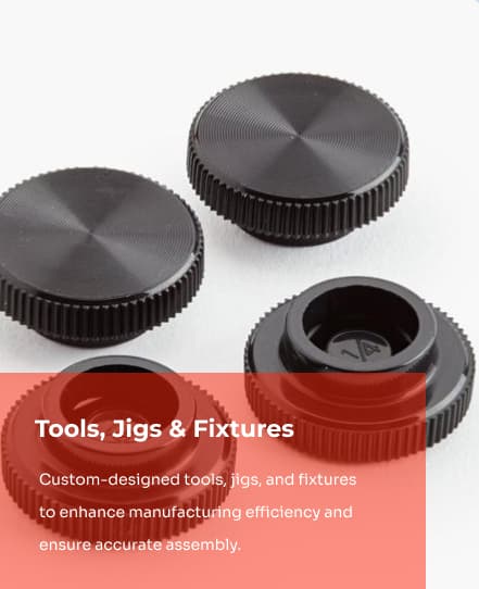 Tools, Jigs & Fixtures